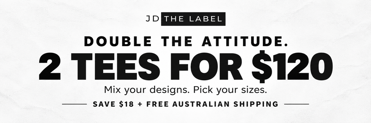 Double the Attitude - 2 Tees for $120
