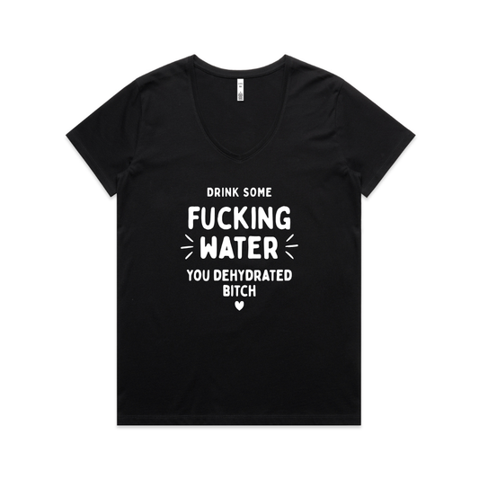 Dehydrated Bitch V Neck Tee