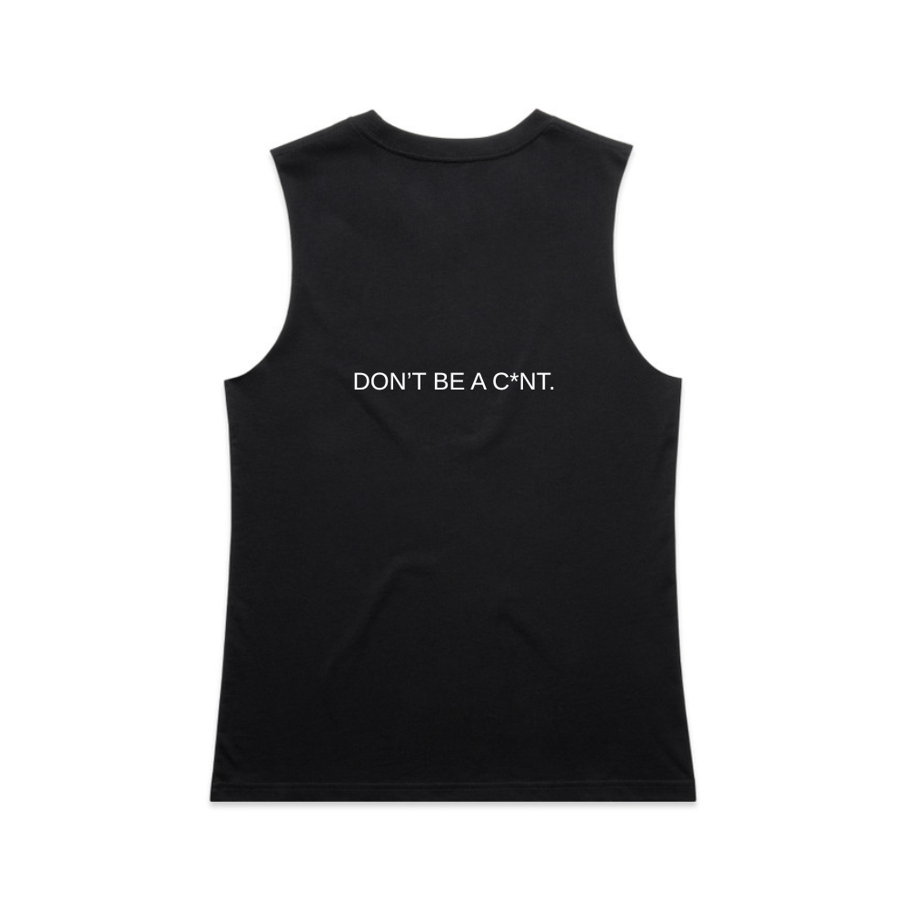 Don't Be A C*nt Tank