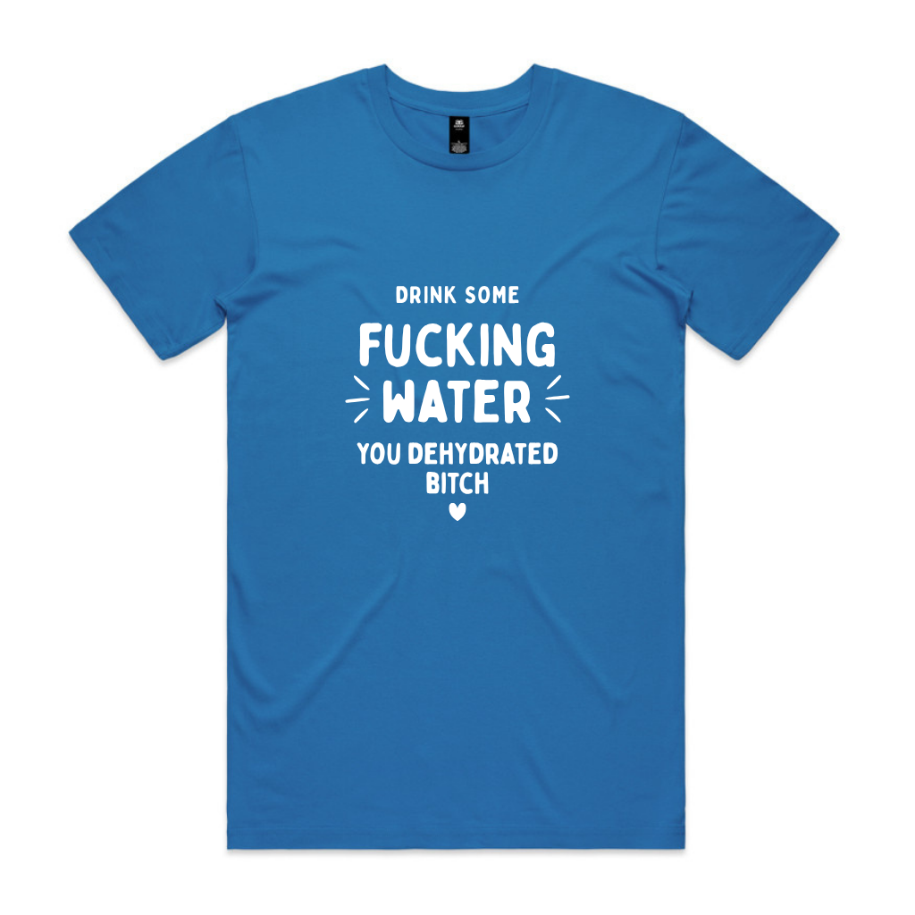 Dehydrated Bitch Tee