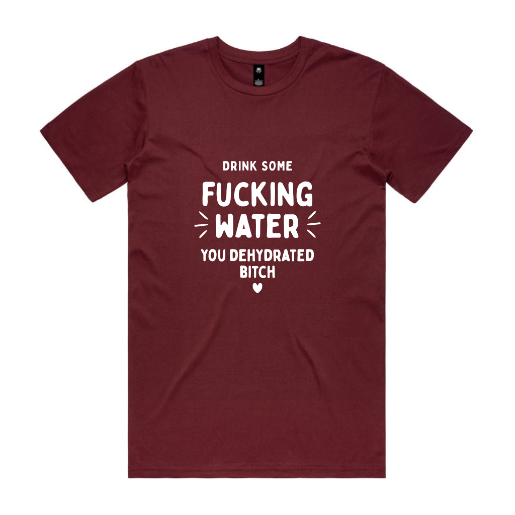 Dehydrated Bitch Tee