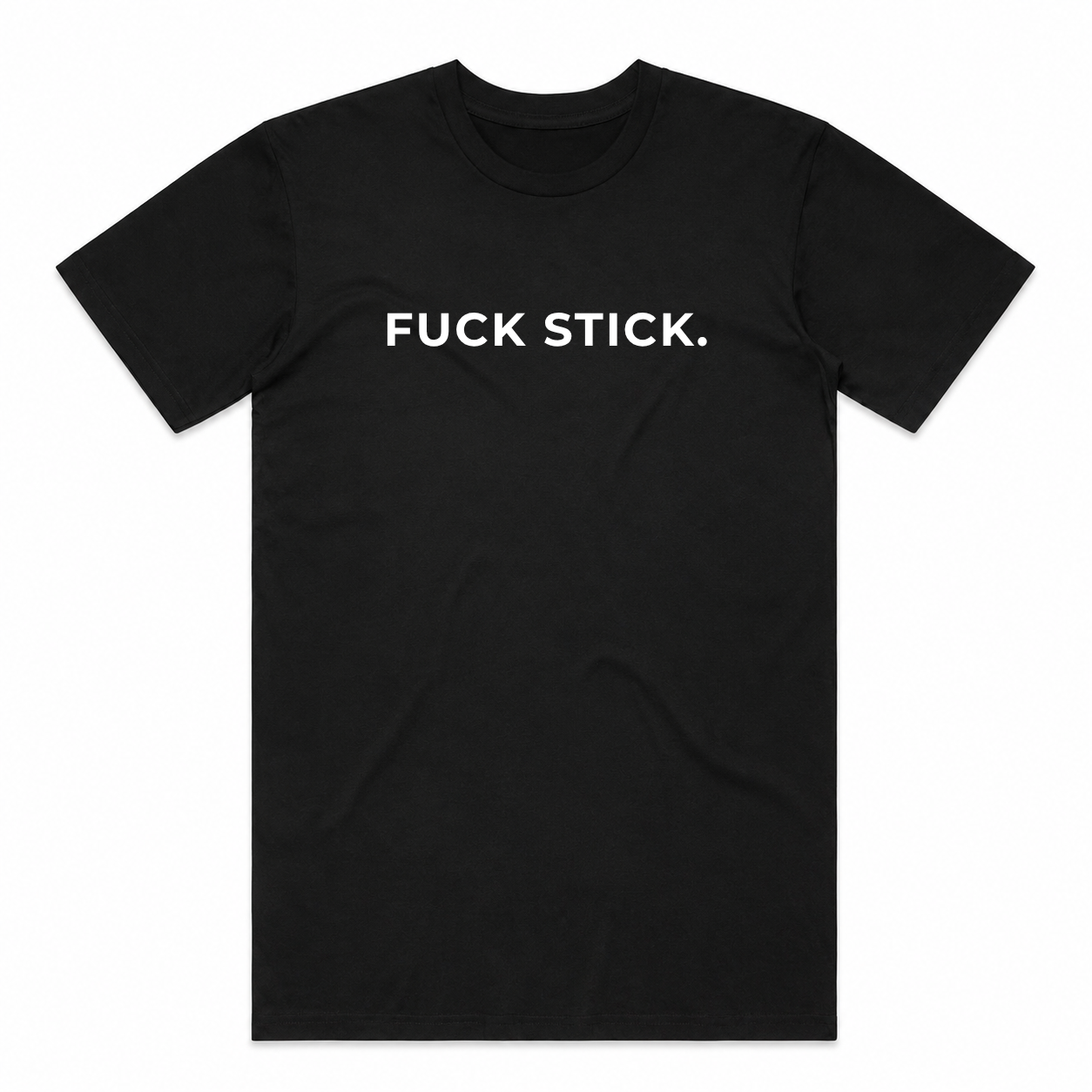 The Fuck Stick Tee